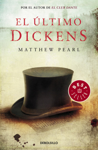Kniha El último Dickens MATTHEW PEARL