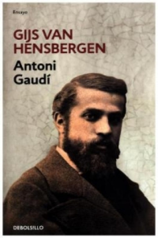 Knjiga Antonio Gaudí GIJS VAN HENSBERGEN