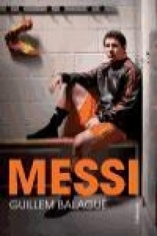 Könyv Messi Guillem Balagué