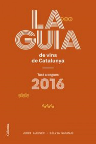 Könyv La guia de vins de Catalunya 2016 