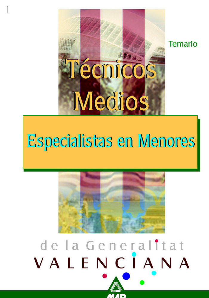 Kniha Técnicos Especialistas de Menores, Generalitat Valenciana. Temario Manuel José Guillén Alfonso