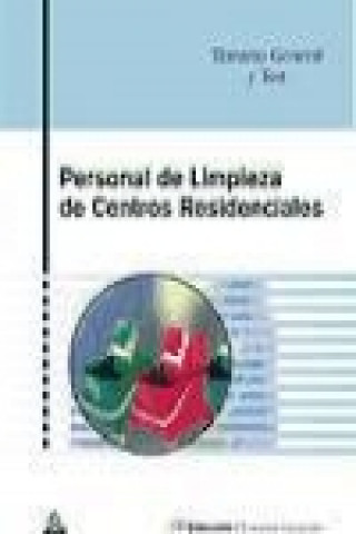 Carte Personal de Limpieza de Centros Residenciales. Temario general y test Maite de . . . [et al. ] Pablo Rodríguez