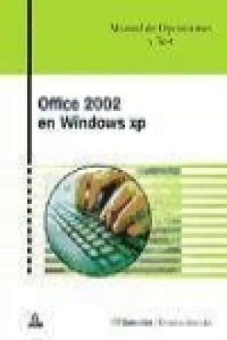 Könyv Office XP en Windows XP. Manual de oposiciones y test : Microsoft Word, Excel y Access Marcial Moya Arribas