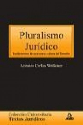 Könyv Pluralismo jurídico Juan Carlos . . . [et al. ] Suárez Villegas