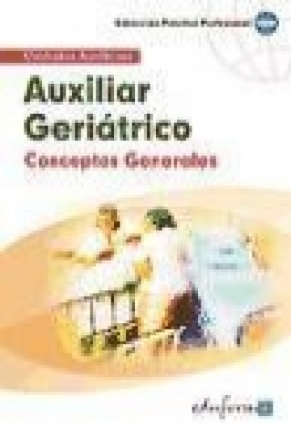 Kniha Conceptos generales para auxiliares geriátricos Luis Fernando Rodríguez Suárez