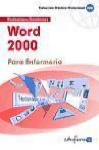 Книга Word 2000 para enfermería Iván . . . [et al. ] Rocha Freire