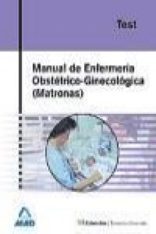 Carte Manual de enfermería obstétrico-ginecológica (matronas). Test 