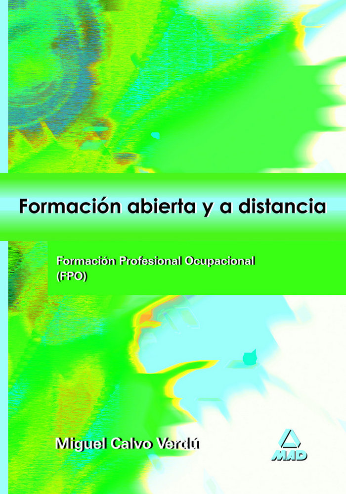 Könyv Formación abierta y a distancia, formación profesional ocupacional Miguel Calvo Verdú