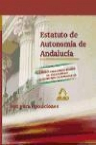 Kniha Estatuto de Autonomía de Andalucía. Test Juan Manuel Martínez León