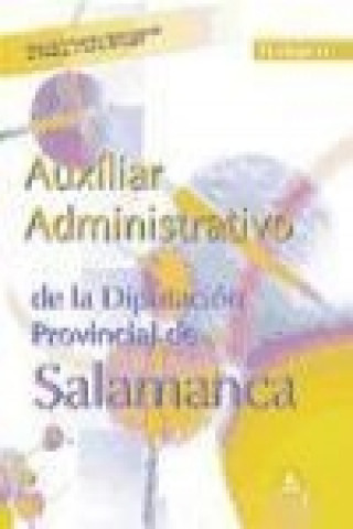 Книга Auxiliares Administrativos, Diputación de Salamanca. Temario Luis Miguel Arnes Ruano