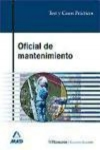 Buch Oficial de Mantenimiento. Test y casos prácticos José Antonio . . . [et al. ] Vega Álvarez