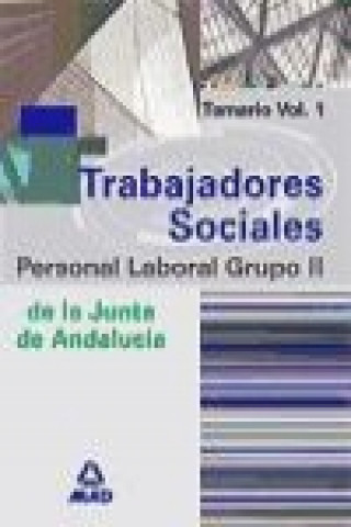 Książka Trabajadores Sociales de la Junta de Andalucía. Personal Laboral. Temario. Volumen I 