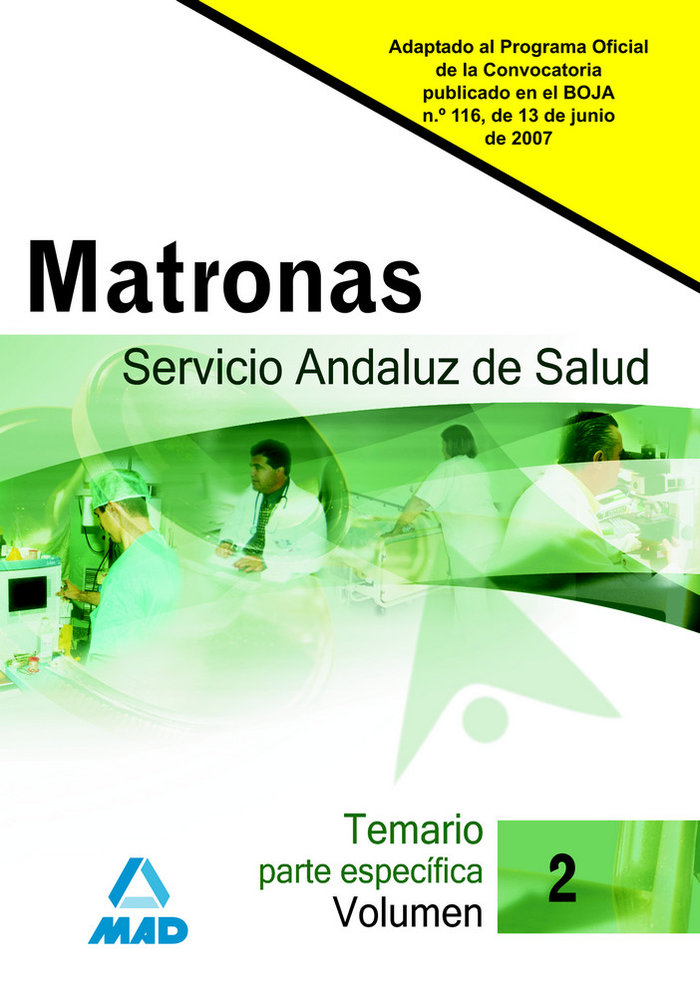 Knjiga Matronas del Servicio Andaluz de Salud. Temario parte específica. Volumen II 