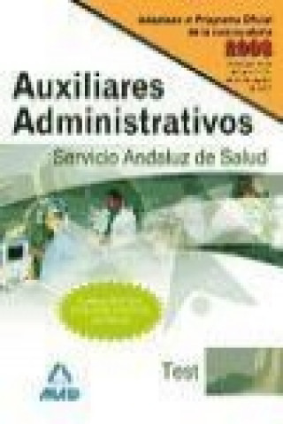 Könyv Auxiliares Administrativos, Servicio Andaluz de Salud. Test José Manuel González Rabanal