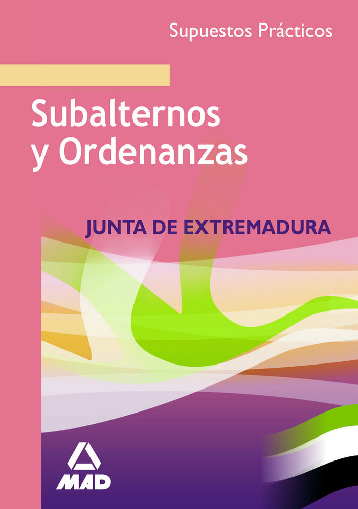 Könyv Subalternos y Ordenanzas, Junta de Extremadura. Supuestos prácticos Jesús Bermejo Muriel