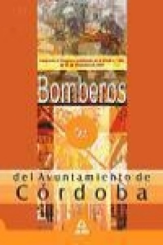Könyv Bomberos, Ayuntamiento de Córdoba. Test Fernando Martos Navarro