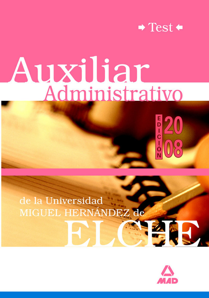 Carte Auxiliares Administrativos, Universidad Miguel Hernández. Test Juan Desongles Corrales