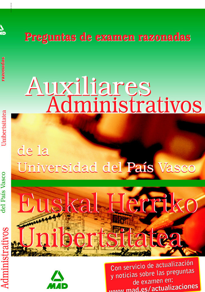 Könyv Auxiliares Administrativos de la Universidad del País Vasco-Euskal Herriko Unibertsitatea. Preguntas de examen razonadas Fernando Martos Navarro