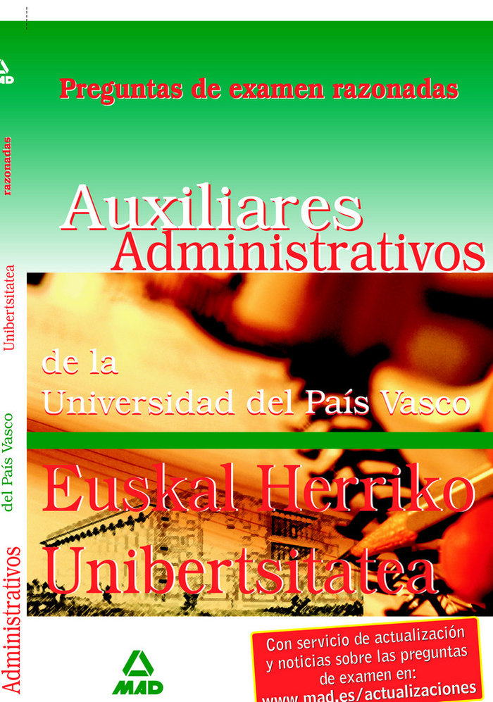 Kniha Auxiliares Administrativos de la Universidad del País Vasco-Euskal Herriko Unibertsitatea. Preguntas de examen razonadas Fernando Martos Navarro