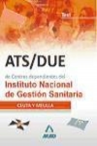 Buch ATS/DUE de centros dependientes, Instituto Nacional de Gestión Sanitaria. Test José Manuel . . . [et al. ] Ania Palacio