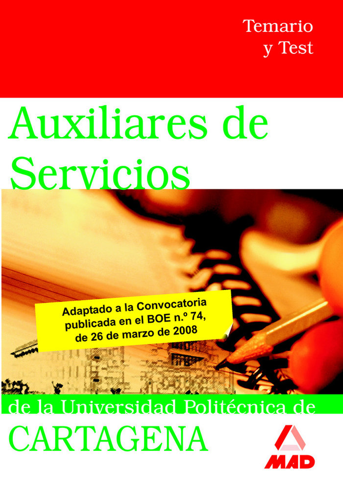 Kniha Auxiliares de Servicios, Universidad Politécnica de Cartagena. Temario y test José Manuel González Rabanal