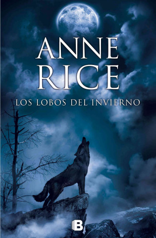 Kniha Los Lobos del Invierno Anne Rice