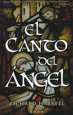 Carte El canto del ángel Richard Harvell