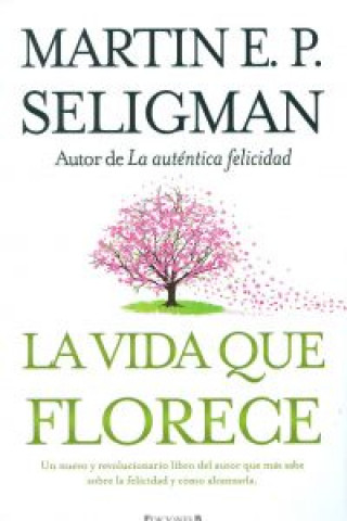 Kniha La vida que florece MARTIN SELIGMAN