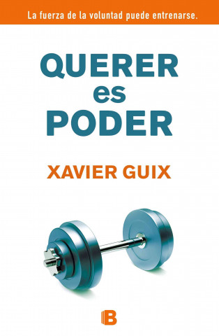 Książka Poder de La Voluntad, El Xavier Guix