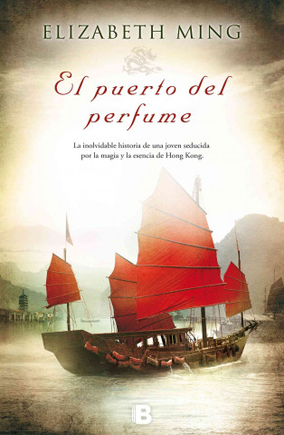 Book El Puerto del Perfume = The Harbor of the Perfume Elizabeth Ming