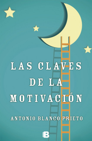 Buch Las claves de la motivación Antonio Blanco Prieto