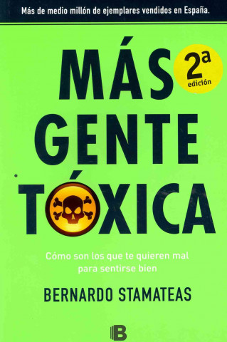 Kniha Mas Gente Toxica Bernardo Stamateas