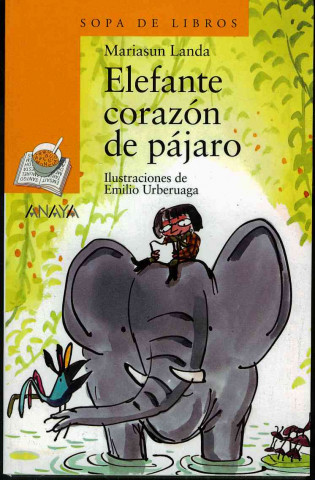 Knjiga Elefante corazón de pájaro Mariasun Landa