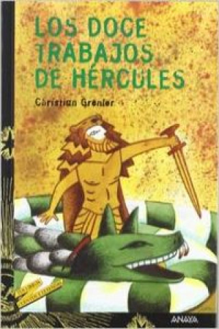 Книга Los doce trabajos de Hércules Christian Grenier