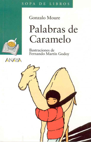 Libro Palabras de Caramelo Gonzalo Moure