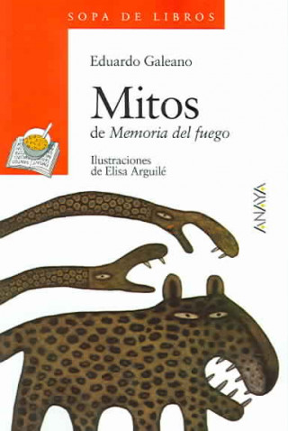 Carte Mitos de Memoria del fuego Eduardo Galeano