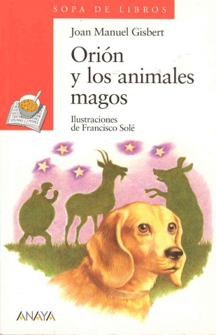 Kniha Orión y los animales magos Joan Manuel Gisbert