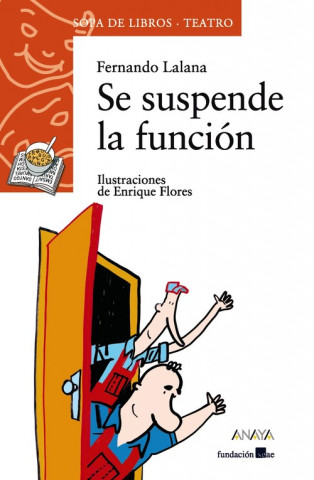 Книга Se suspende la función Fernando Lalana