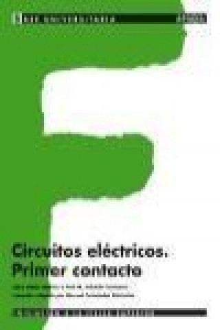 Carte Base universitaria, física, circuitos eléctricos, primer contacto, Bachillerato Jesús López Galván