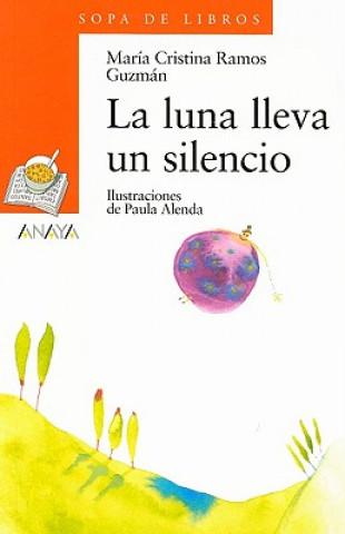 Kniha La luna lleva un silencio María Cristina Ramos Guzmán