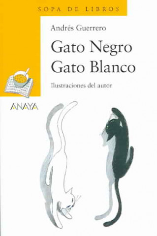 Livre Gato negro gato blanco Andrés Guerrero Sánchez