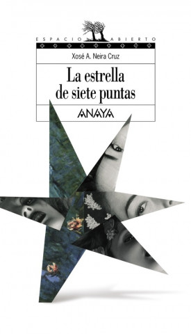 Książka La estrella de siete puntas Xosé Antonio Neira Cruz