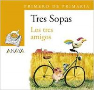 Book Los tres amigos, 1 Educación Primaria. Blíster S.A GRUPO ANAYA