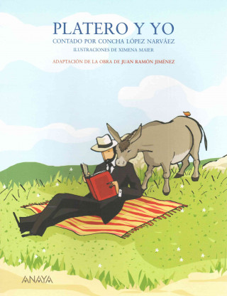 Kniha Platero y yo contado por Concha López Narváez Juan Ramón Jiménez