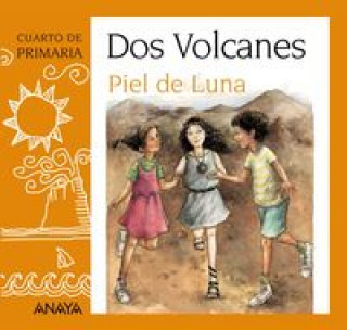 Kniha Piel de luna, 4 Educación Primaria (Canarias) 