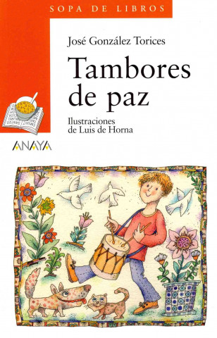 Libro Tambores de paz José González Torices