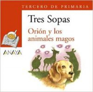 Libro Blister, Orión y los animales magos, 3 Educación Primaria 