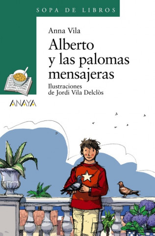 Book Alberto y las palomas mensajeras ANNA VILA