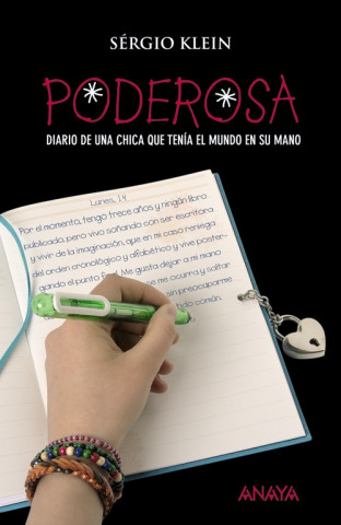 Kniha Poderosa : diario de una chica que tenía el mundo en su mano Sérgio Klein