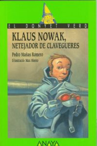 Kniha Klaus Nowak, netejador de clavegueres PEDRO MAÑAS